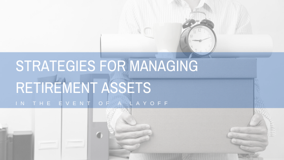 strategies for managing retirement assets
