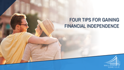 Four tips for gaining financial independence
