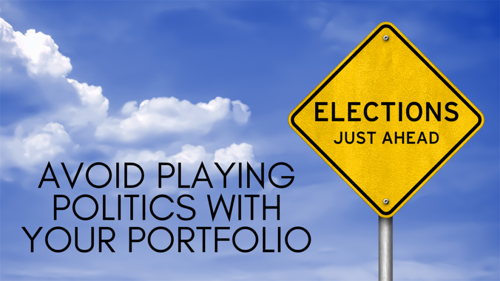 Avoid playing politics with your portfolio