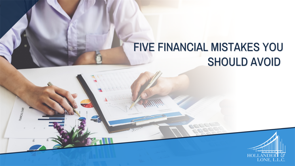 Five financial mistakes you should avoid