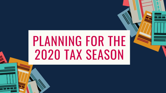 Planning For The 2020 Tax Season 