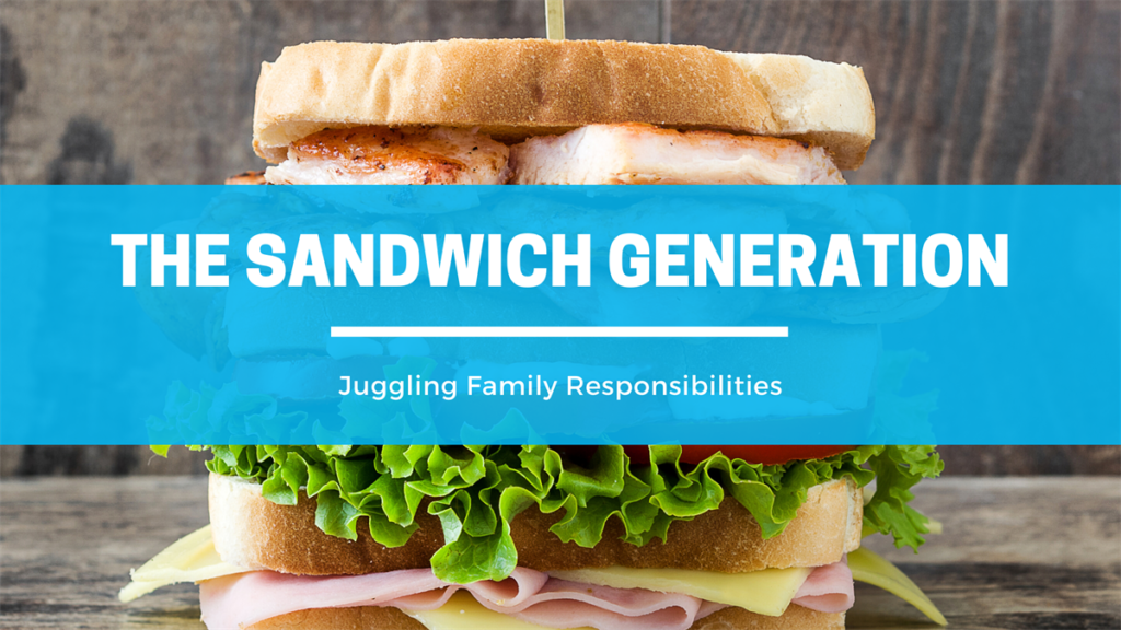 THE SANDWICH GENERATION - SQUEEZED IN THE MIDDLE