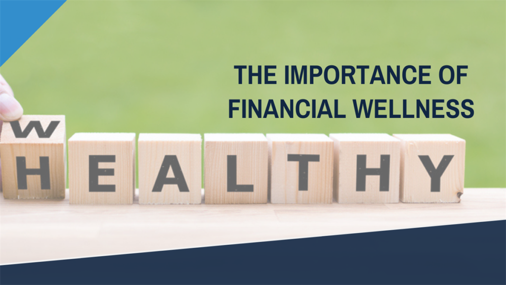 The importance of financial wellness